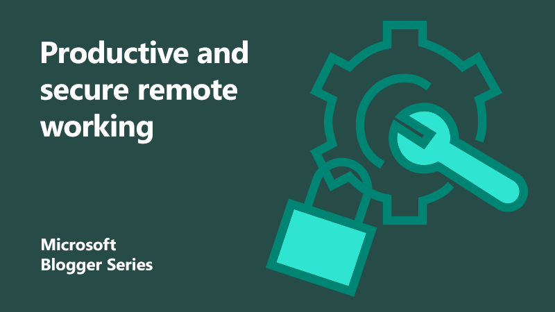 Productive and secure remote working blog featured image