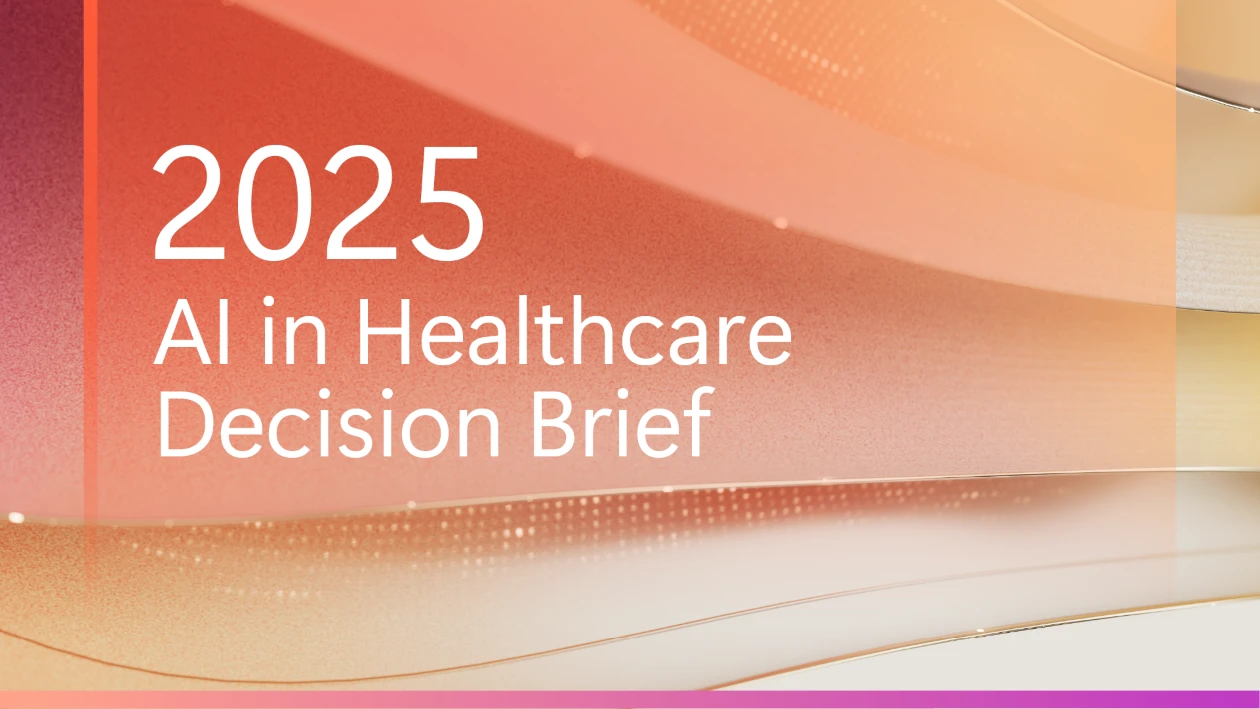 Decorative orange, pink, and yellow graphic with the text 2025 AI in Healthcare Decision Brief in white