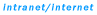 intranet/internet